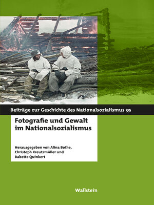 cover image of Fotografie und Gewalt im Nationalsozialismus